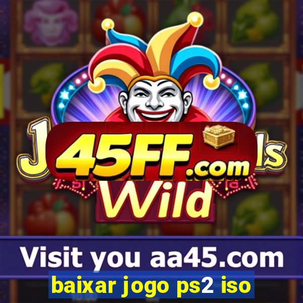 baixar jogo ps2 iso